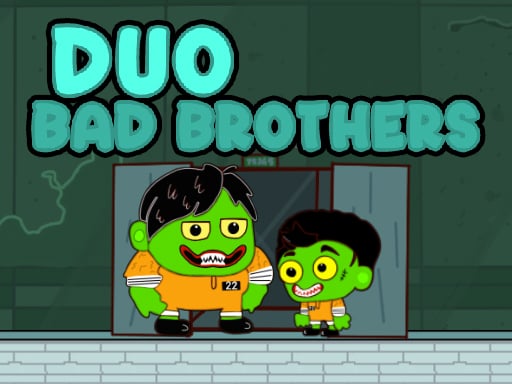 Duo Bad Brothers 