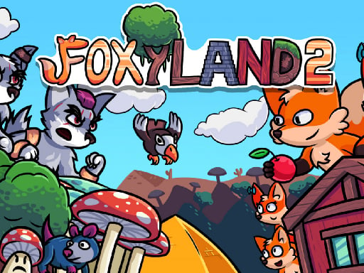 FoxyLand 2 